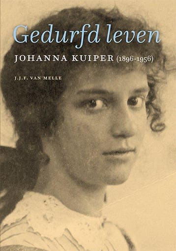 9789464551075 Johanna Kuiper (1896-1956), Boeken, Verzenden, Nieuw, J.J.F. van Melle