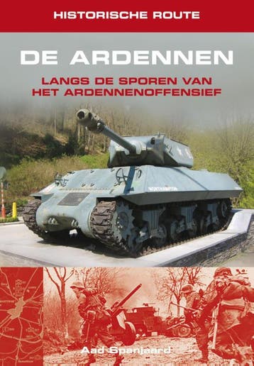 Historische Route De Ardennen | Aad Spanjaard | Nieuw, Boeken, Ophalen of Verzenden, Nieuw, Aad Spanjaard