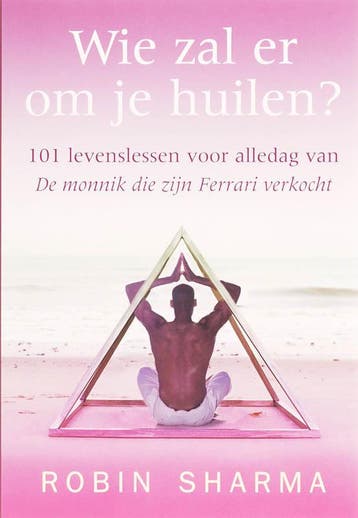 Wie zal er om je huilen? - R. Sharma 9789038917719, Boeken, Verzenden, Gelezen, R. Sharma
