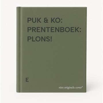 PUK & KO: PRENTENBOEK: PLONS! - E 9789027652478, Verzenden, Gelezen, E
