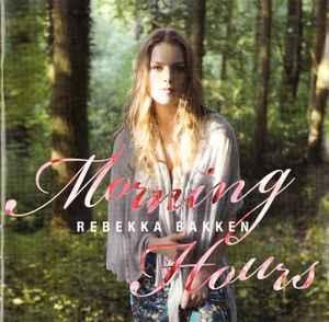 cd - Rebekka Bakken - Morning Hours, Verzenden, Zo goed als nieuw