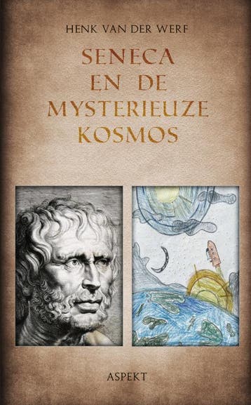 Seneca En De Mysterieuze Kosmos | Henk Werf | Nieuw, Ophalen of Verzenden, Nieuw, Henk Werf