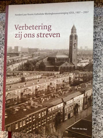 Verbetering zij ons streven – Den Haag, Boeken, Geschiedenis | Stad en Regio, Verzenden, Kees van der Wiel, 20e eeuw of later