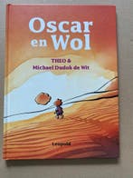 Oscar en Wol - Dromen en fantasie helpen bij verdriet NIEUW, Ophalen of Verzenden, Zo goed als nieuw, Fictie algemeen, 5 of 6 jaar