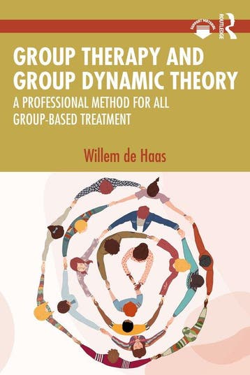 9781032437712 Group Therapy and Group Dynamic Theory, Boeken, Studieboeken en Cursussen, Verzenden, Nieuw, Willem De Haas