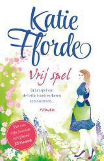 Vrij spel - Katie Fforde 9789022575611, Verzenden, Zo goed als nieuw, Katie Fforde