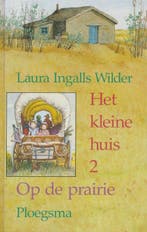 Het kleine huis / 2 Op de prairie / Het kleine huis / 2, Verzenden, Gelezen, L. Ingalls Wilder