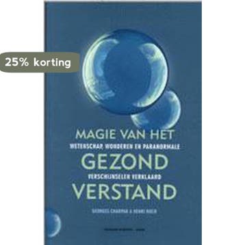 MAGIE VAN HET GEZOND VERSTAND - G. Charpak 9789058140050, Verzenden, Gelezen, G. Charpak