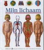 Mijn lichaam / Mijn eerste ontdekkingen 9789054832867, Verzenden, Gelezen