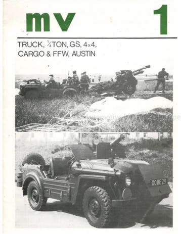 MV 1: TRUCK, 1/4 TON, GS, 4X4, CARGO & FFW, AUSTIN, Nieuw, Author
