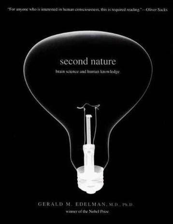 Second Nature - Brain Science and Human Knowledge - Gerald M, Verzenden, Nieuw