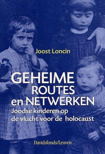 Geheime routes en netwerken - J. Loncin 9789058262257, Verzenden, Zo goed als nieuw, J. Loncin