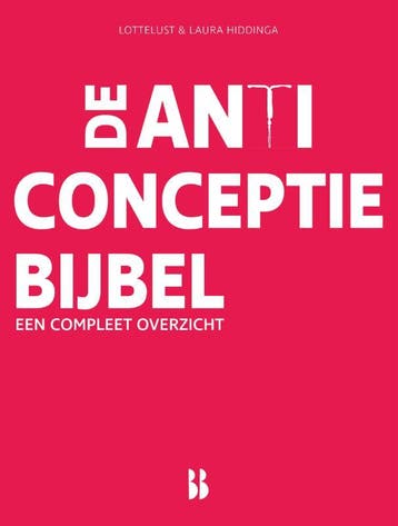 De anticonceptiebijbel - LotteLust 9789463492034, Verzenden, Zo goed als nieuw, LotteLust
