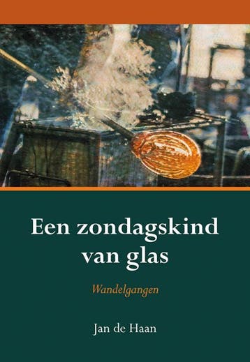 Een Zondagskind Van Glas | Jan Haan | Nieuw, Ophalen of Verzenden, Nieuw, Jan Haan