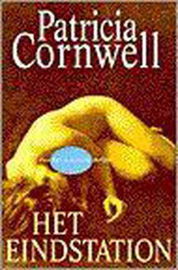 Het eindstation / Kay Scarpetta - Patricia Cornwell, Verzenden, Gelezen, Patricia Cornwell