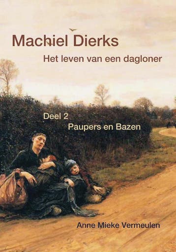 Machiel Dierks, het leven van een dagloner deel 2, Verzenden, Gelezen, Anne Mieke Vermeulen