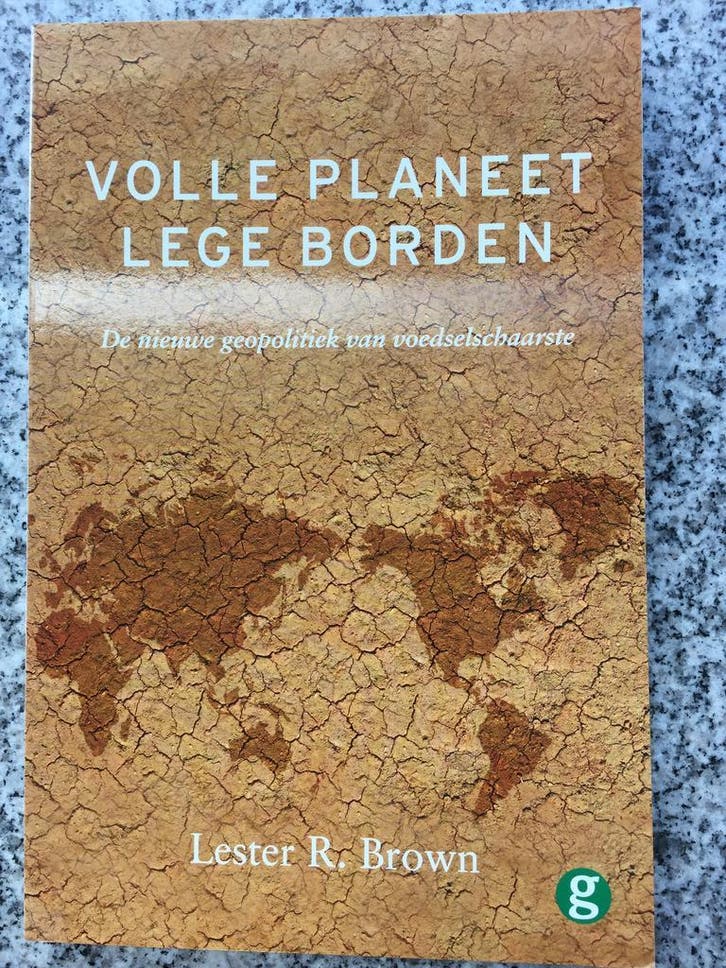 Volle planeet lege borden (Lester R. Brown), Boeken, Politiek en Maatschappij, Maatschappij en Samenleving, Wereld, Gelezen, Verzenden