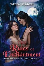 The Rules of Enchantment An Erotic Fantasy Adventure Novel, Verzenden, Nieuw