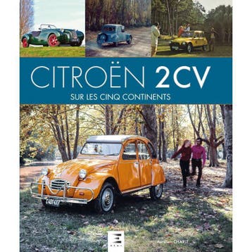 Citroën 2CV sur les cinq continents, Citroen 2 CV, Boeken, Algemeen, Verzenden, Nieuw, Aurélien Charle