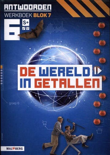 Blok 7 groep 6 S+ / De wereld in getallen / Anwtoorden, Verzenden, Gelezen