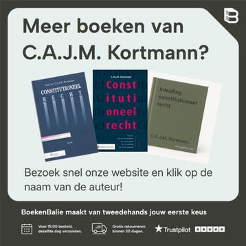 Constitutioneel recht 9789013117585 C.A.J.M. Kortmann, Verzenden, Gelezen, C.A.J.M. Kortmann