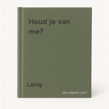 Houd je van me? - Laing 9789062879533, Boeken, Verzenden, Gelezen, Laing