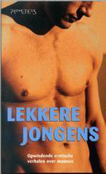 Lekkere jongens 9789044603002, Verzenden, Zo goed als nieuw