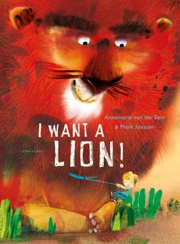 I Want A Lion | Annemarie van der Eem | Nieuw, Boeken, Ophalen of Verzenden, Nieuw, Annemarie van der Eem