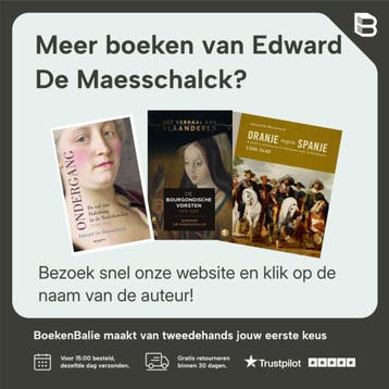 Het verhaal van Vlaanderen -Oranje tegen Spanje (1500-1648), Verzenden, Zo goed als nieuw, Edward De Maesschalck