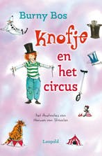 Knofje en het circus / Voorlezen met Leopold 9789025852832, Boeken, Verzenden, Gelezen, Burny Bos