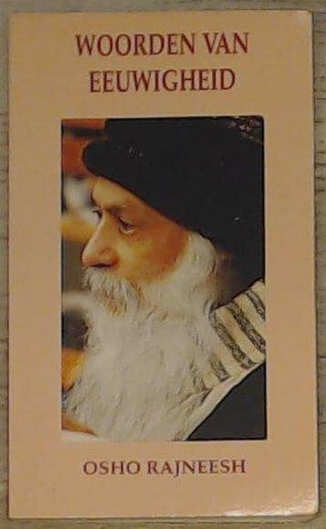 Woorden van eeuwigheid - Rajneesh 9789069630977, Boeken, Verzenden, Zo goed als nieuw, Rajneesh