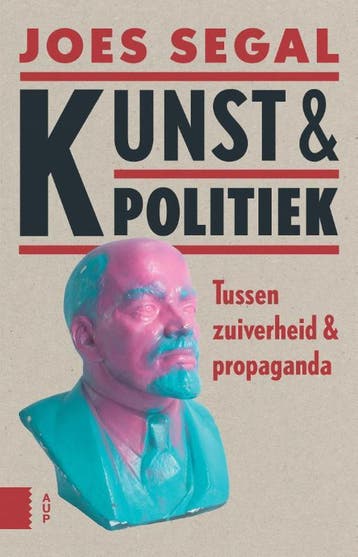 Kunst en politiek - Joes Segal 9789089647894, Verzenden, Zo goed als nieuw, Joes Segal