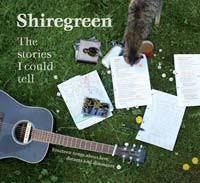 cd - Shiregreen - The Stories I Could Tell, Verzenden, Zo goed als nieuw