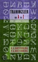 Trainingsleer van A tot Z 9789060765661, Boeken, Studieboeken en Cursussen, Zo goed als nieuw, Verzenden
