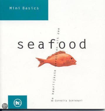 Seafood / Mini Basics - C. Schinharl 9789044306224, Boeken, Verzenden, Gelezen, C. Schinharl