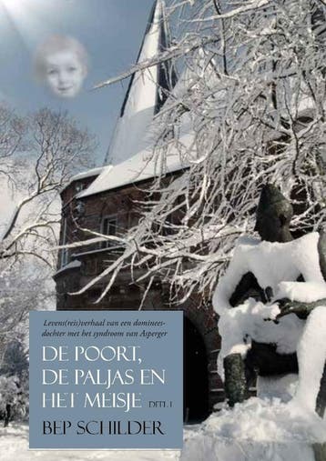 De poort, de paljas en het meisje – Deel 1 - Bep Schilder, Verzenden, Zo goed als nieuw, Bep Schilder