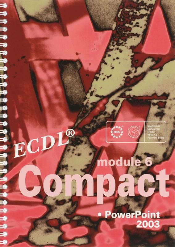 Module 6 ecdl compact powerpoint 2003 9789059061613, Boeken, Informatica en Computer, Gelezen, Verzenden