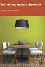 Het Interieurontwerp uitgewerkt 9789041509109, Boeken, Verzenden, Zo goed als nieuw, Cristy Brandriet