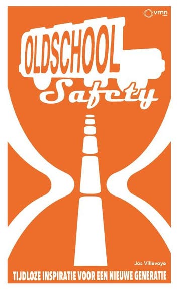 Old School Safety | Jos Villevoye | Nieuw, Ophalen of Verzenden, Nieuw, Jos Villevoye