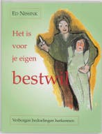 Het is voor je eigen bestwil 9789020260281 E. Nissink, Boeken, Verzenden, Gelezen, E. Nissink