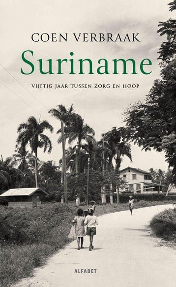 9789021344805 Suriname Coen Verbraak, Verzenden, Nieuw, Coen Verbraak