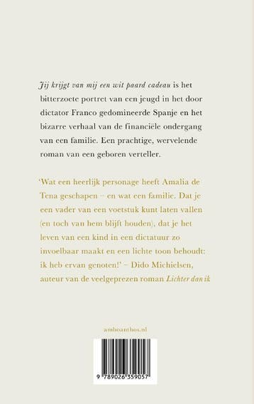 Jij krijgt van mij een wit paard cadeau - Amalia de Tena, Verzenden, Gelezen, Amalia de Tena