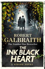 Strike-The Ink Black Heart 9780751584202 Robert Galbraith, Verzenden, Zo goed als nieuw, Robert Galbraith