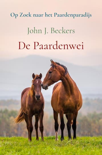 De Paardenwei | John J. Beckers | Nieuw, Boeken, Ophalen of Verzenden, Nieuw, John J. Beckers