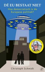 Dé EU bestaat niet (9789029545617, Christoph Schmidt), Verzenden, Nieuw
