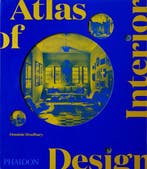 9781838663063 Atlas of Interior Design Dominic Bradbury, Verzenden, Nieuw, Dominic Bradbury