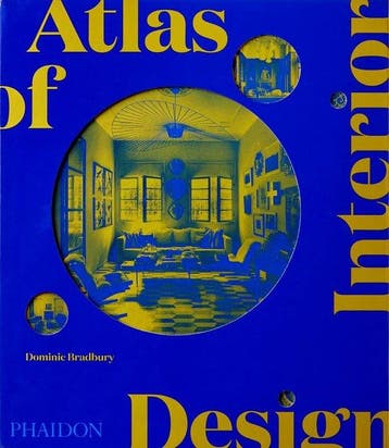 9781838663063 Atlas of Interior Design Dominic Bradbury, Verzenden, Nieuw, Dominic Bradbury