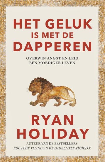 Het Geluk Is Met De Dapperen | Ryan Holiday | Nieuw, Ophalen of Verzenden, Nieuw, Ryan Holiday