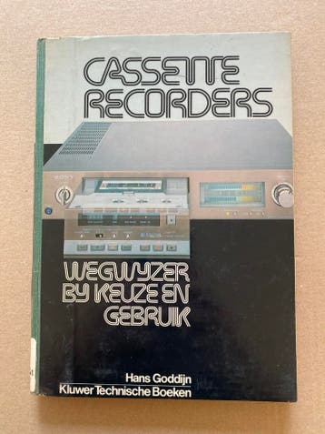 Kluwer - Cassetterecorders - Wegwijzer bij keuze en gebruik, Verzenden, Audio en Video