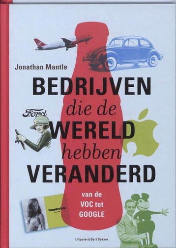 Bedrijven die de wereld hebben veranderd - Mantle, Verzenden, Gelezen
